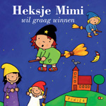 Heksje Mimi wil graag winnen – Clavis Heksje Mimi wil graag winnen - Clavis