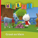 Musti – Groot en klein – ER Productions Musti - Groot en klein - ER Productions